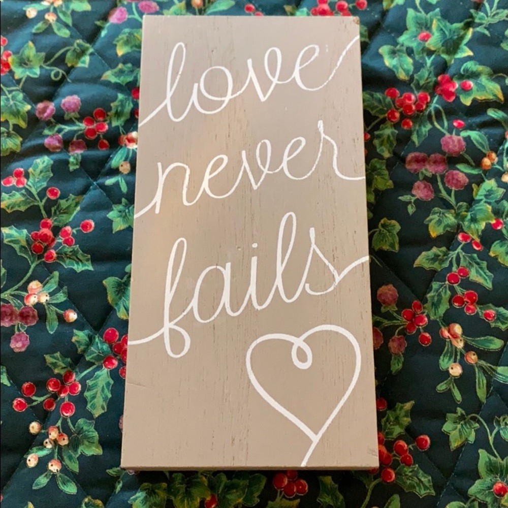 3 for $10💕 Love Never Fails sign